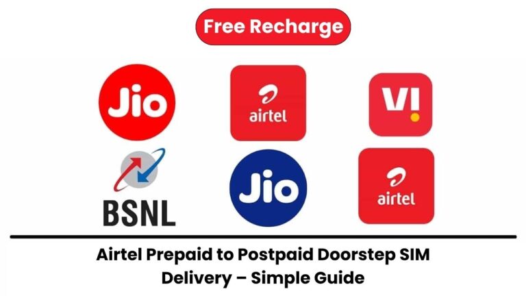 Airtel Prepaid to Postpaid Doorstep SIM Delivery – Simple Guide