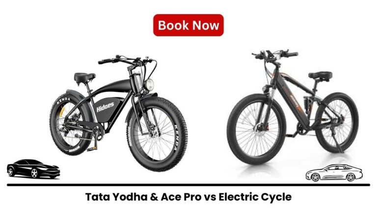 Tata Yodha & Ace Pro vs Electric Cycle: Which One Should You Pick?